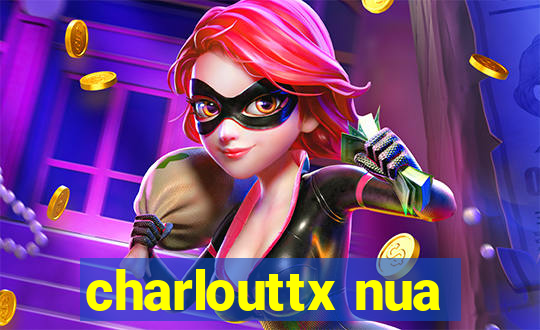 charlouttx nua